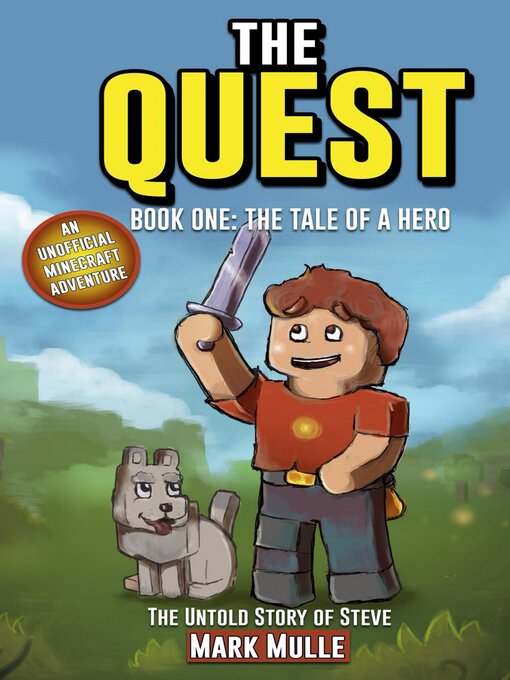 Title details for The Quest: The Untold Story of Steve by Mark Mulle - Available